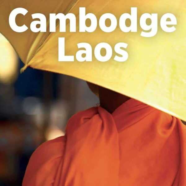guide cambodge laos