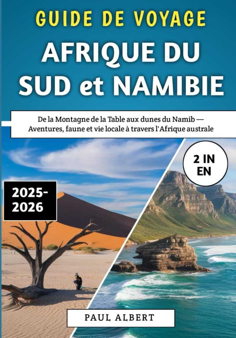 Guide de voyage Afrique du Sud Namibie, 2025-2026